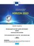 H2020-ohjelma. Kertakorvausta koskeva pilottihanke. (H2020-avustussopimusmalli Lump Sum Pilot useita rahoituksen saajia)