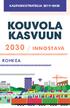 KAUPUNKISTRATEGIA KOUVOLA KASVUUN