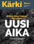 UUSI AIKA. Kiitos Atlas Copco. Nyt alkaa. Epiroc on uusi, kaivos- ja louhintateollisuuteen sekä infrarakentajiin keskittyvä yritys.