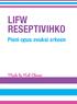 LIFW RESEPTIVIHKO Pieni opus avuksi arkeen