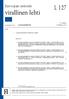 L 127. virallinen lehti. Euroopan unionin. Lainsäädäntö. Lainsäätämisjärjestyksessä hyväksyttävät säädökset. 57. vuosikerta 29.