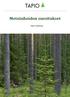 Metsänhoidon suositukset. Tapion julkaisuja