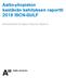 Aalto-yliopiston kestävän kehityksen raportti 2018 ISCN-GULF. Sustainable Campus Charter Report