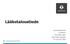 Lääketaloustiede. UEF // University of Eastern Finland. Janne Martikainen professori Farmasian laitos Itä-Suomen yliopisto Tel.