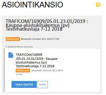 7 Jos hakemus palautetaan täydennettäväksi, tulee kauppa-alustuet(at)visma.traficom.fi -osoitteesta viesti hakemuksen etusivulle kirjoitettuihin sähköposteihin.