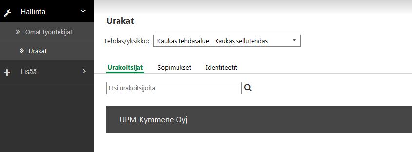 Alihankkijat 1. Valitse oikea tehdas/yksikkö 2.