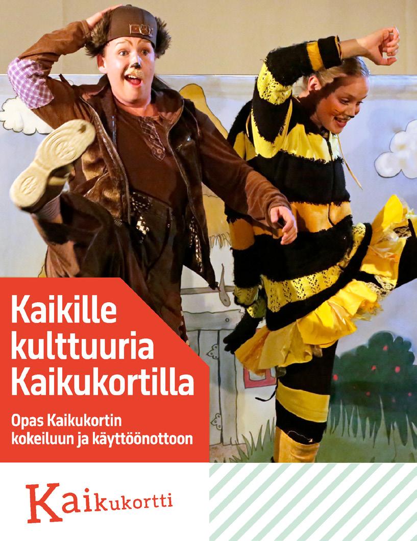 Viestintä Kaikukortti-opas on avuksi kun harkinnassa on kortin käyttöönotto.