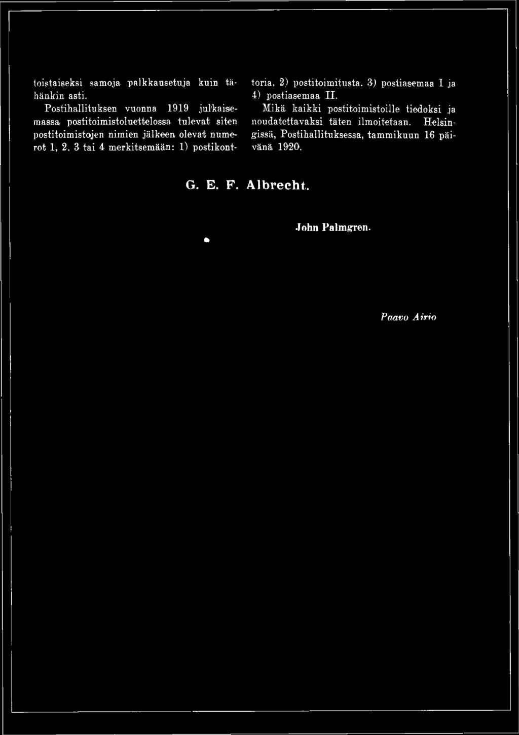 3) postiasemaa I ja 4) postiasemaa II.