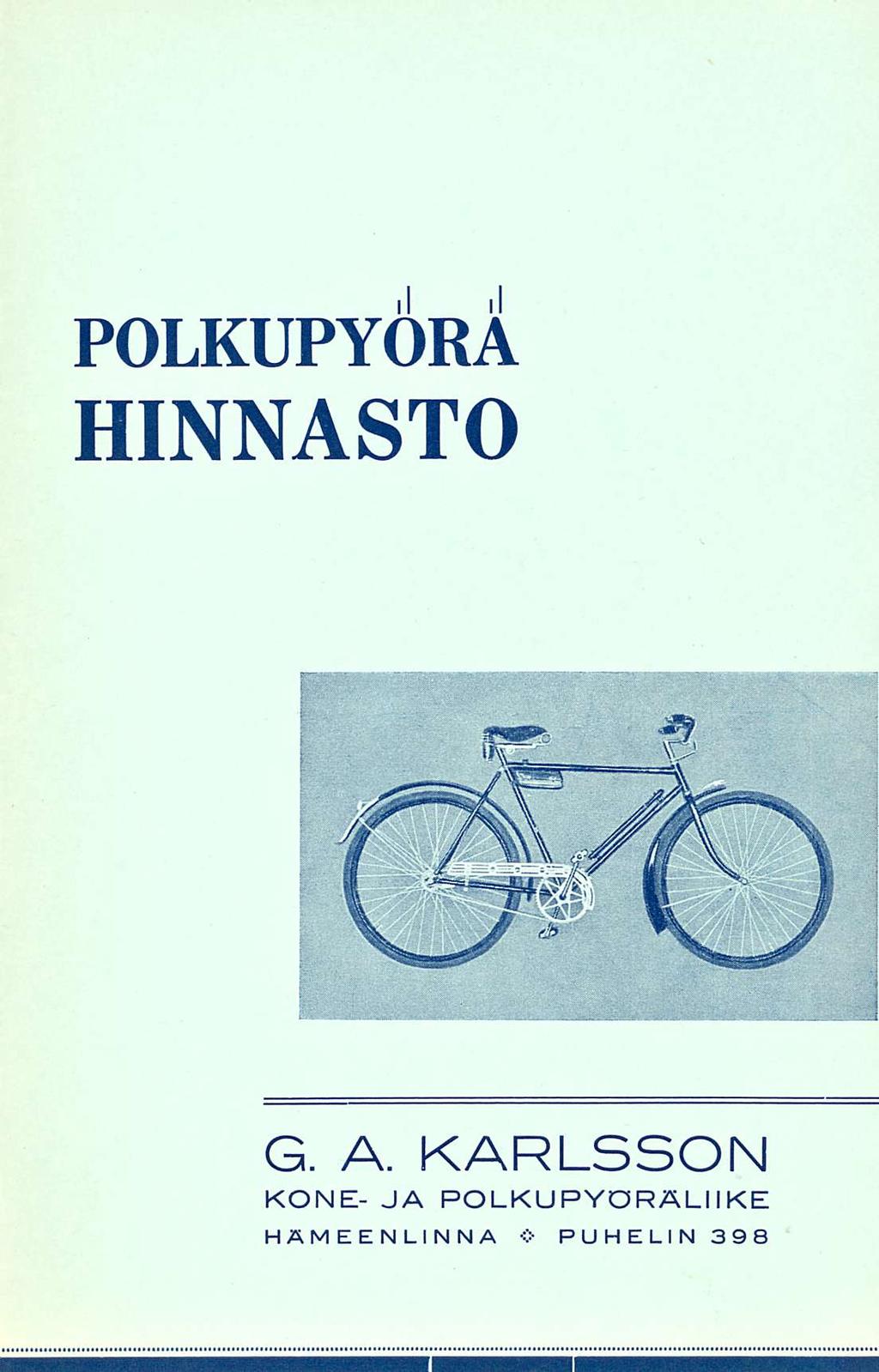 POLKUPYÖRÄ HINNASTO. G. A.