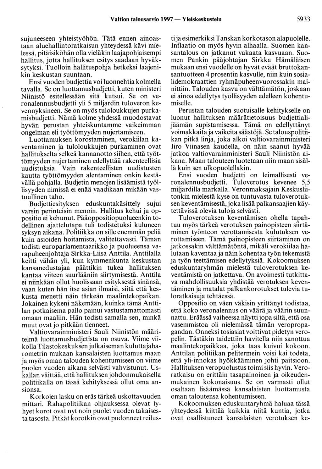Valtion talousarvio 1997 - Yleiskeskustelu 5933 sujuneeseen yhteistyöhön.