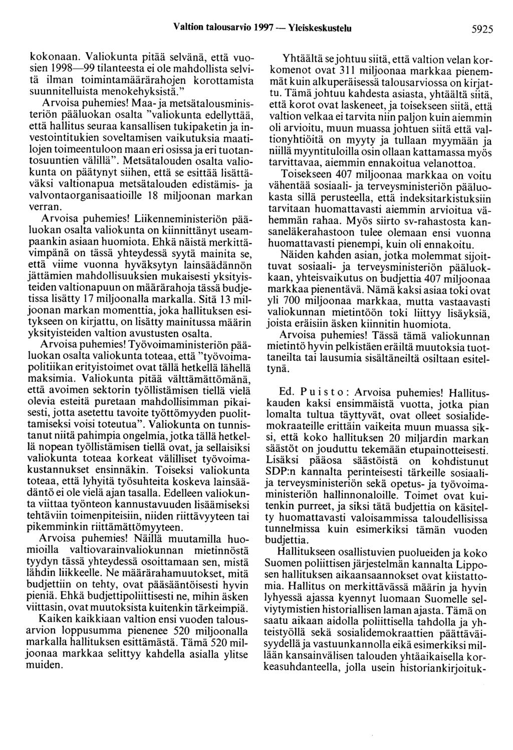 Valtion talousarvio 1997 - Yleiskeskustelu 5925 kokonaan.