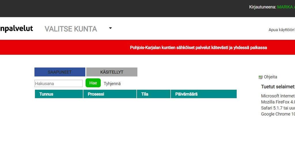 (Ensimmäinen tunnistautuminen tehty) Hakemukseni kohdasta pääset katsomaan onko sinulle saapunut