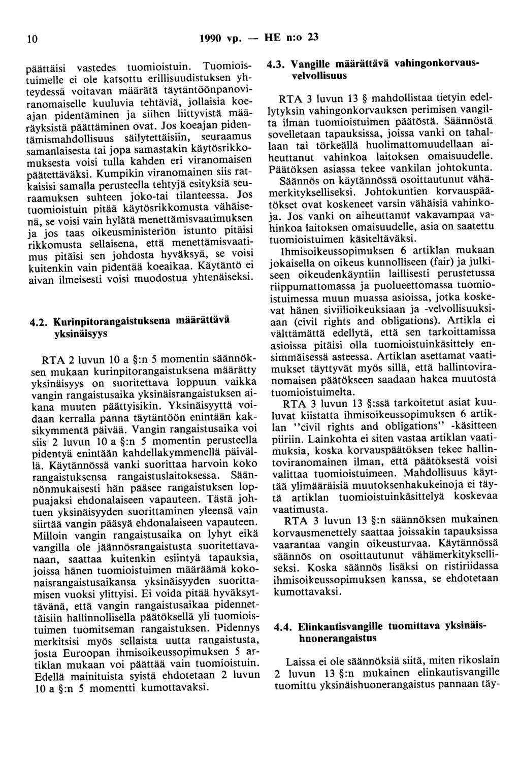 10 1990 vp. - HE n:o 23 päättäisi vastedes tuomioistuin.