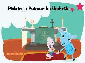 Mikkelinpäivän perhemessu Tämä vinkki on julkaistu myös Pieni on Suurin lehdessä 4/ 2018 Tänä vuonna Päkä ja Pulmu kutsuvat niin pyhäkoululaisia, kerholaisia kuin muitakin lapsia messuun