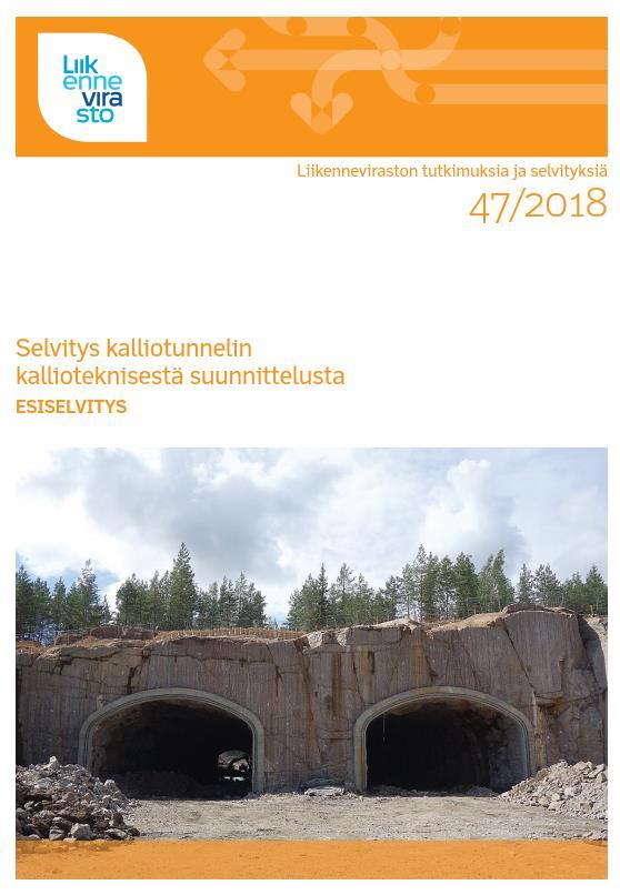 Kalliotunnelin (liikennetunneli) elinkaaren ohjeistusta Ennen ohjeen laatimista laadittiin vuoden 2018 aikana Liikenneviraston tutkimuksia ja selvityksiä -sarjassa Selvitys kalliotunnelin