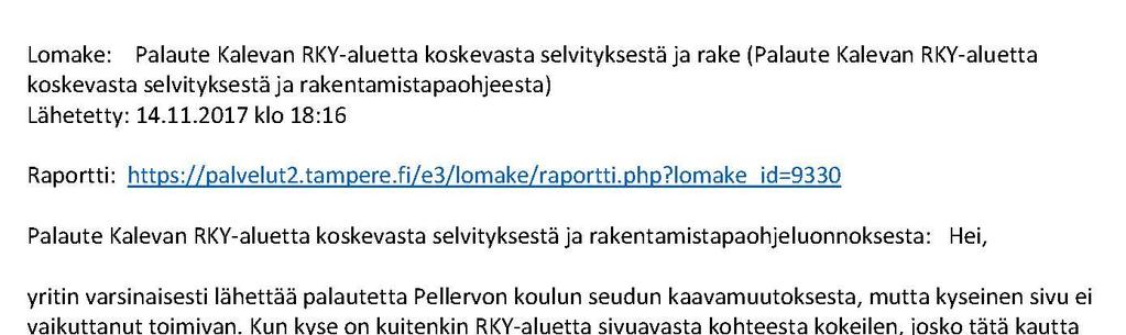 suunnitteilla kävely-yhteys. Asemakaavamuutoksessa 8297 entisen Pellervon koulun tontin lounaiskulmasta liitetään 780 m²:iä koulun piha-alueesta uudeksi puistoalueeksi Pellervonpuistoon.