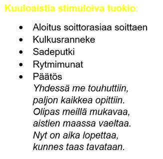 30 9.3 Kuuloaisti (auditiivinen) Kuuloaisti (auditiivinen) poimii ilmassa kulkevia ääniaaltoja.