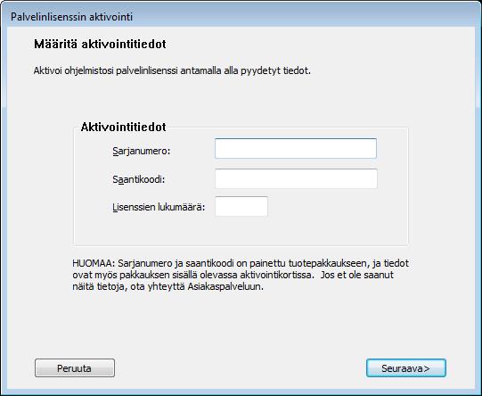 Palvelinlisenssin aktivointi Sähköpostiaktivointi Valitse vaihtoehto Sähköpostiaktivointi, jos sinulla ei ole Internet-yhteyttä.