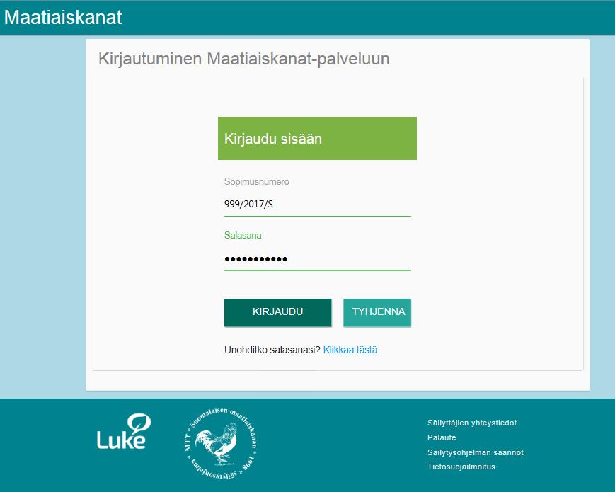 Kirjautuminen Voit kirjautua Maatiaiaskanat-palveluun selaimella osoitteessa