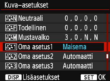 Tallenna muokattu kuva-asetus painamalla <M>-painiketta. Kuvaasetusten valintanäyttö palaa näkyviin. Pohjana käytetty kuva-asetus näkyy kohdan [Oma asetus *] oikealla puolella.