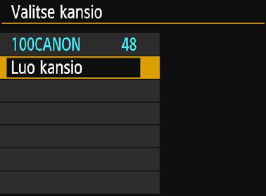 Valitse [51]-välilehdessä [Valitse kansio] ja paina sitten <0>-painiketta. 2 Valitse [Luo kansio].