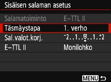 3 Salaman määrittäminenn [Sisäisen salaman asetus] ja [Ulkoisen salaman asetus] [Sisäisen salaman asetus]- ja [Ulkoisen salaman asetus] -asetuksilla voit määrittää seuraavassa taulukossa mainitut