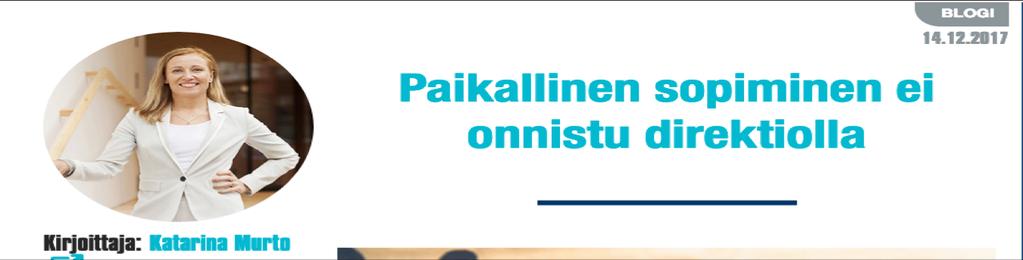 Paikallinen sopiminen luottamusmiehen näkökulmasta Luottamusmiehen tulee tehtävässään olla perehtynyt edustamiaan työntekijöitä koskeviin säännöksiin, määräyksiin ja sopimuksiin sekä