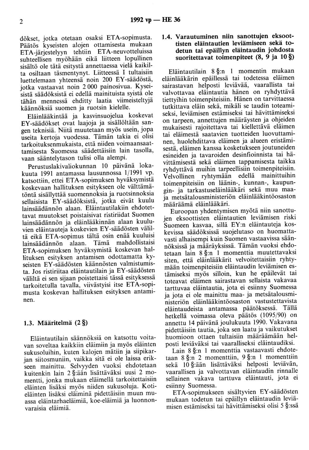 2 1992 vp - HE 36 dökset, jotka otetaan osaksi ETA-sopimusta.