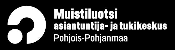 Pohjois-Pohjanmaan Muistiluotsi toimintaa hallinnoi Oulun Seudun Muistiyhdistys tehden tiivistä yhteistyötä Raahen seudun muistiyhdistys ry:n sekä Koillismaan Seudun Muisti ry:n kanssa.