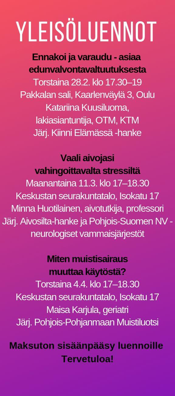 Se on avoin kohtaamispaikka, joka on tarkoitettu kaikille asiasta kiinnostuneille. Kullakin paikkakunnalla muistikahvila järjestetään kerran kuukaudessa.