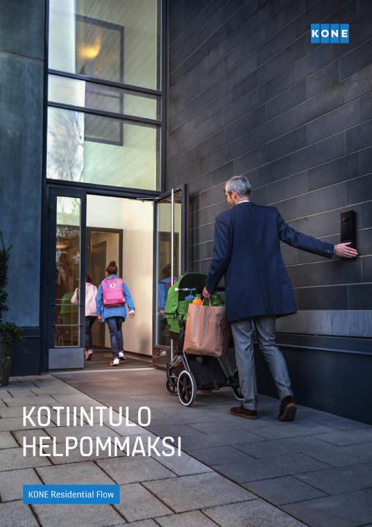 SUJUVAMPI ARKI KONE Residential Flow-ratkaisulla Koti on paikka, jossa pitäisi pystyä rentoutumaan ja unohtamaan arjen murheet.