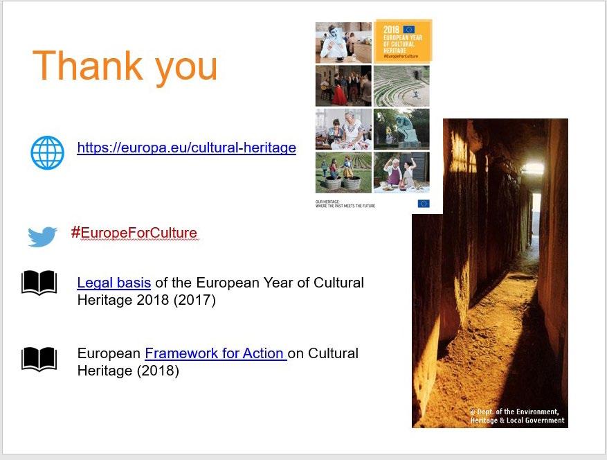 Kulttuuriperintövuoden tapahtumat numeroina EU-tasolla 23 000 tapahtumaa Osallistujia yli 11,7 miljoonaa Euroopan kulttuuriympäristöpäiville osallistui 30 miljoonaa ihmistä, ja