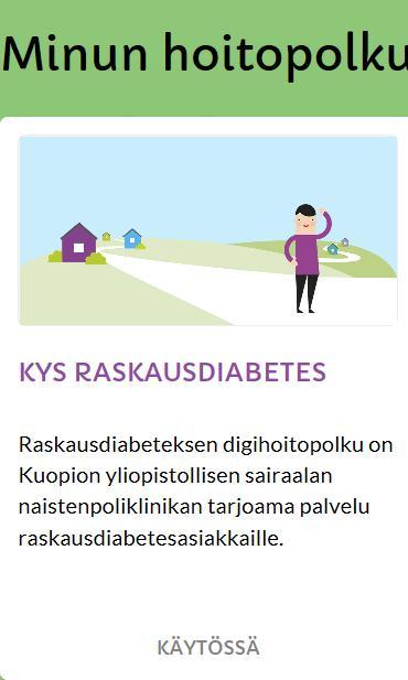 Raskausdiabetes digihoitopolku ENNEN Puhelimitse kyselyt (esim.ravitsemuskysely gluc vrk käyrä), ohjaus, neuvonta ja voinnin seuranta JÄLKEEN Ohjaus ja neuvonta viesteinä ja.