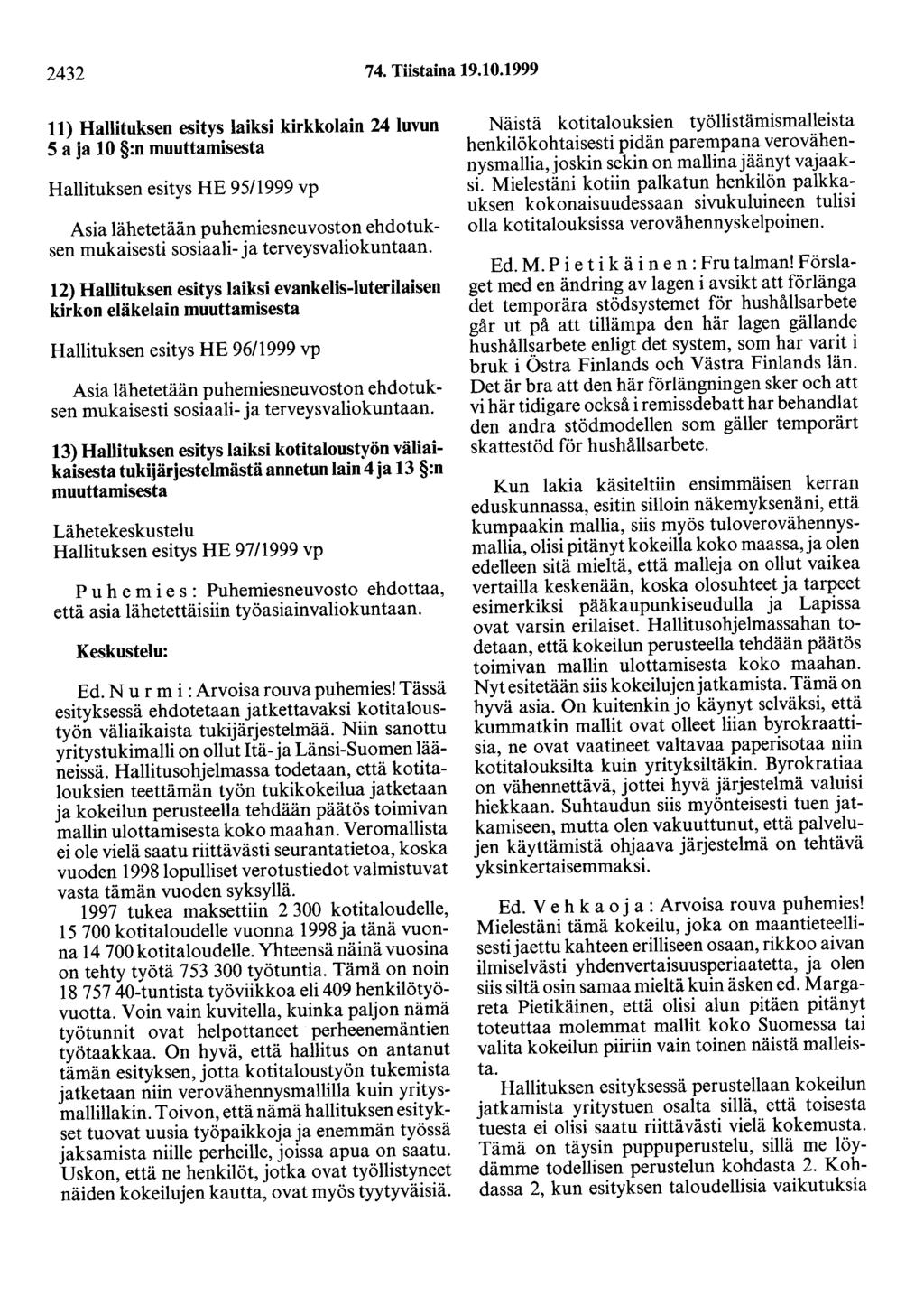 2432 74. Tiistaina 19.10.