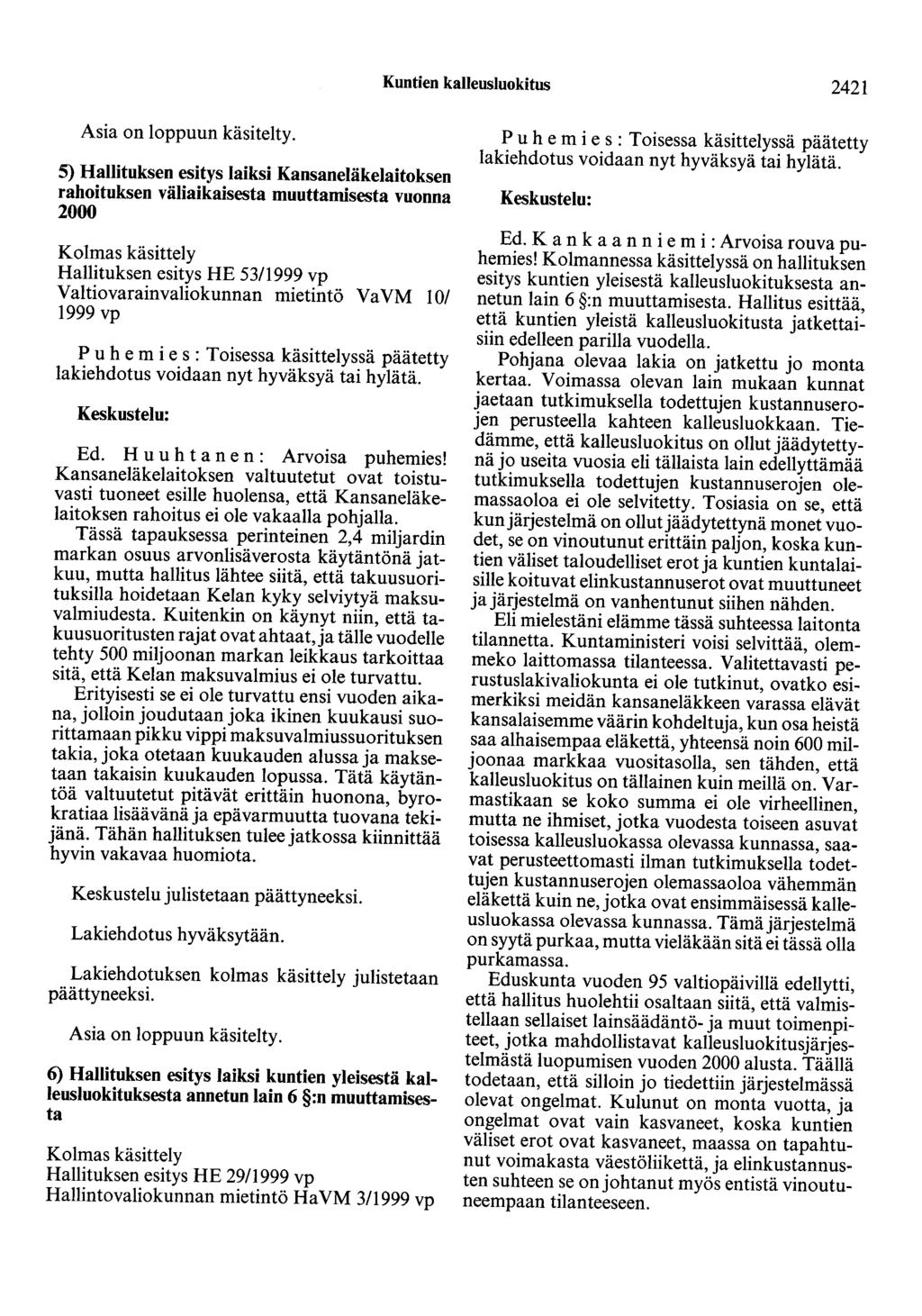 Kuntien kalleusluokitus 2421 Asia on loppuun käsitelty.