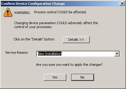 4. Valitse Confirm Device Configuration Change (vahvista laitteen konfiguraation muutos) -valintaikkunassa muutoksen syy Service Reason (huollon syy) -listalta.