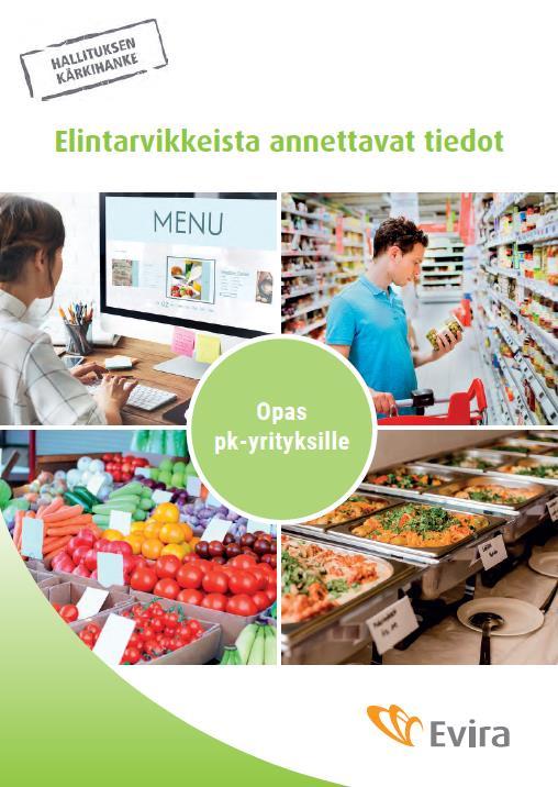 Merkintävaatimuksista löydät lisätietoa myös oppaistamme Laaja, yksityiskohtainen opas Tiivistetty selkokieliopas Elintarviketieto-opas