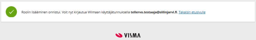 Tarkista antamasi tiedot ja paina Yhdistä -painiketta. Saat tiedon uuden lapsen/roolin lisäämisen onnistumisesta. Ilmoituksessa on linkki, josta pääset Wilman kirjautumissivulle. 3.