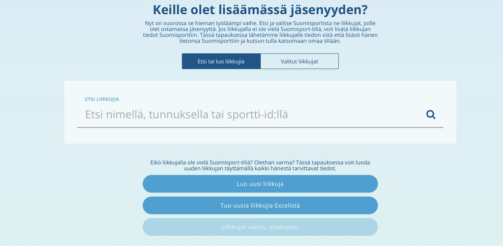 11. Etsi sen jälkeen liikkujat, joille olet ostamassa seuranne jäsenyyttä Suomisportista.