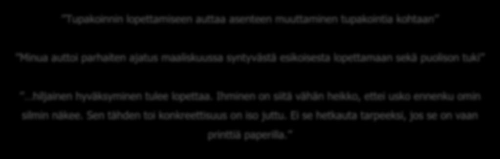 puolison tuki hiljainen hyväksyminen tulee lopettaa. Ihminen on siitä vähän heikko, ettei usko ennenku omin silmin näkee. Sen tähden toi konkreettisuus on iso juttu.