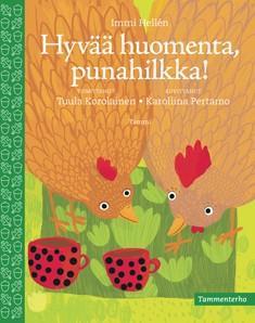 Runot: Hellén, Immi: Hyvää