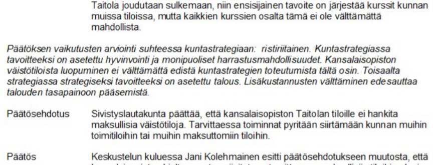 SIILINJÄRVI Siilinjärvi: päätösasiakirjassa aina kohta "Päätöksen vaikutusten arviointi suhteessa