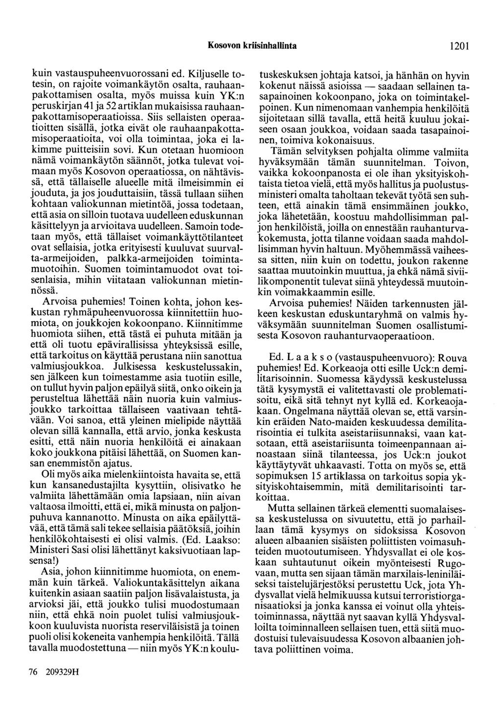 Kosovon kriisinhallinta 1201 kuin vastauspuheenvuorossani ed.