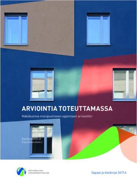 Käänteinen oppiminen ja formatiivinen arviointi matematiikassa Formatiivista arviointikulttuuria ei rakenneta tukeutumalla behavioristisiin oletuksiin oppimisesta ja arvioinnista.