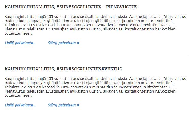 Hakulomakkeet löytyvät asiointipalvelut - osiosta Kirjoita hakukenttään esim.