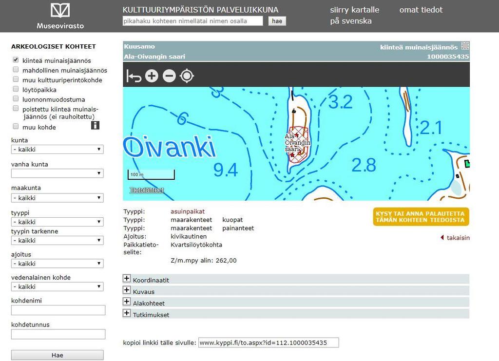 Selvitykset on tehnyt arkeologi Mika Sarkkinen Pohjois-Pohjanmaan museosta. Nyt kaavoitettava alue on tutkittu vain pintapuoleisesti.