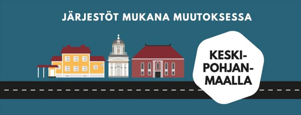 2019 Keski-Pohjanmaan järjestökysely JÄRJESTÖT MUKANA MUUTOKSESSA