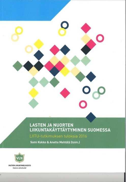 myös 9-vuotiaita lapsia (3-luokkalaiset) koskemaan myös ruotsinkielisiä lapsia ja nuoria Kyselyihin vastasi