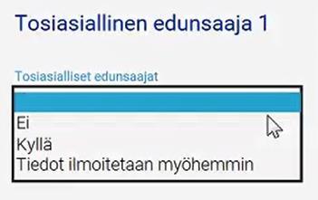 Lisäksi valitse tosiasialliset edunsaajat: Mikäli sinulla on tosiasialliset edunsaajat tiedossa, valitse Kyllä ja täytä tiedot.