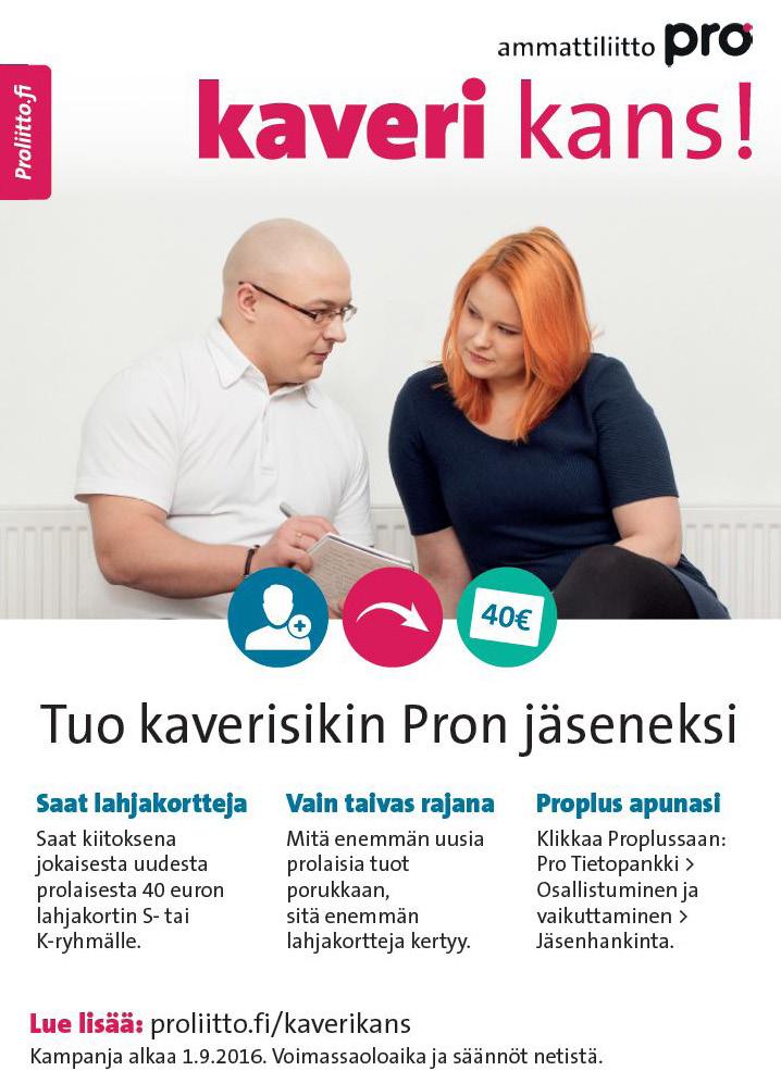 Pron jäsenhankintakampanja KAVERI KANS! jatkuu.